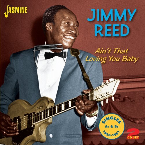 Jimmy Reed/Ain'T That Loving You Baby:Sin@Import-Gbr@2 Cd